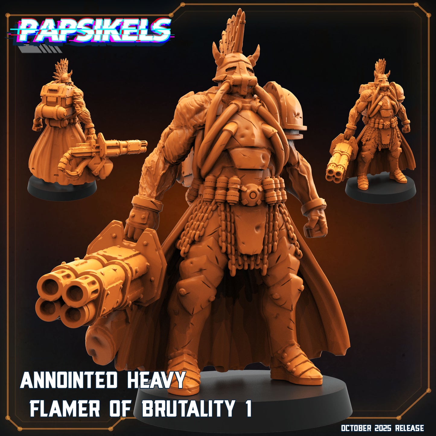 Annointed flamer of brutality
